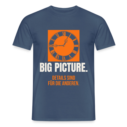 Big Picture. Details sind für die anderen. Motiv-T-Shirt für Männer, Farbe Dunkles Denimblau