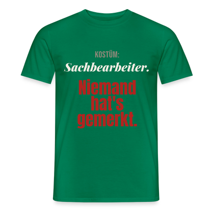 "Kostüm: Sachbearbeiter. Niemand hat's gemerkt." Motiv-T-Shirt für Männer, Farbe Kelly Green