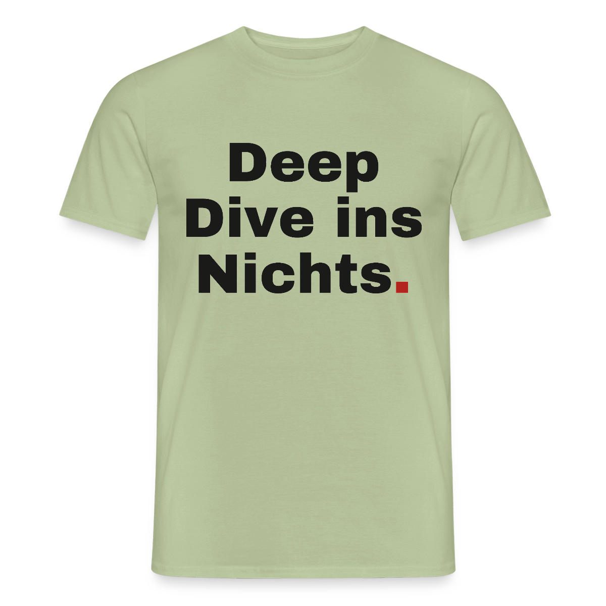 Deep Dive ins Nichts. Motiv-T-Shirt für Männer, Farbe Sage