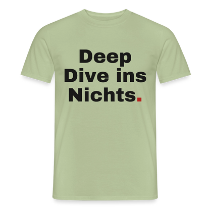 Deep Dive ins Nichts. Motiv-T-Shirt für Männer, Farbe Sage
