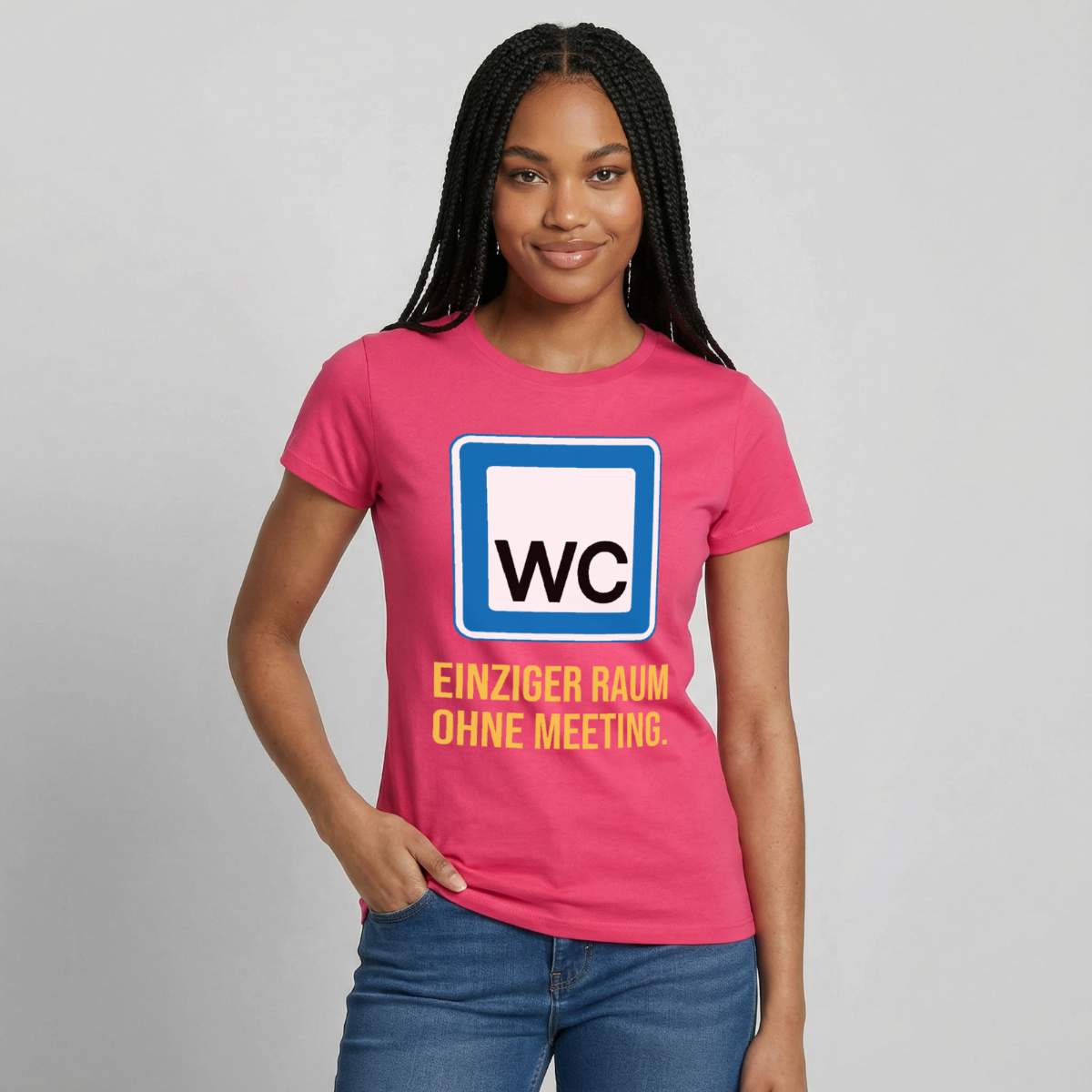 "WC: einziger Raum ohne Meeting. Schild-Motiv" Motiv-T-Shirt für Frauen, Farbe Azalea