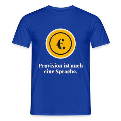 Provision ist auch eine Sprache. Motiv-T-Shirt für Männer, Farbe Dunkelblau