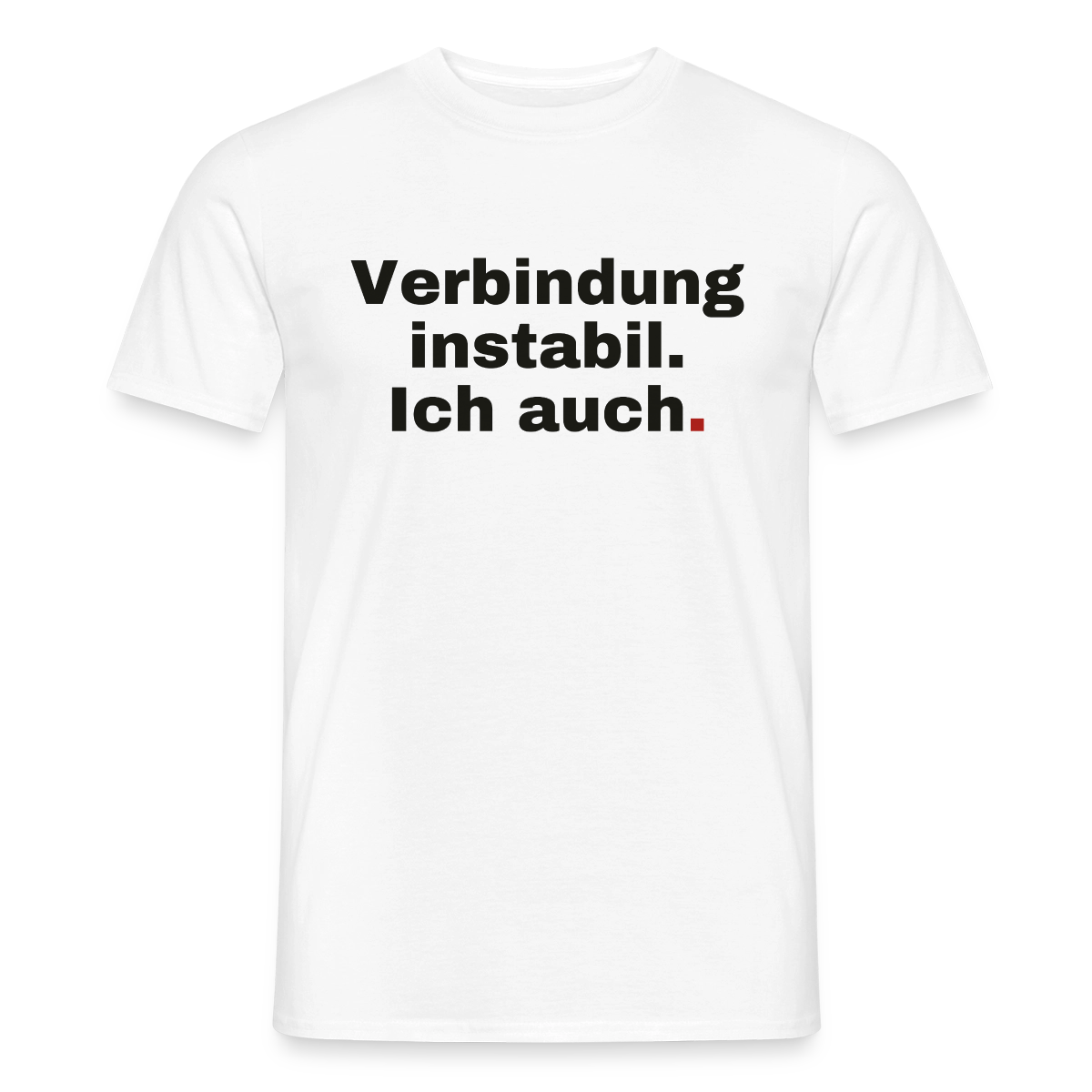 Verbindung instabil Motiv-T-Shirt für Männer, Farbe Weiß