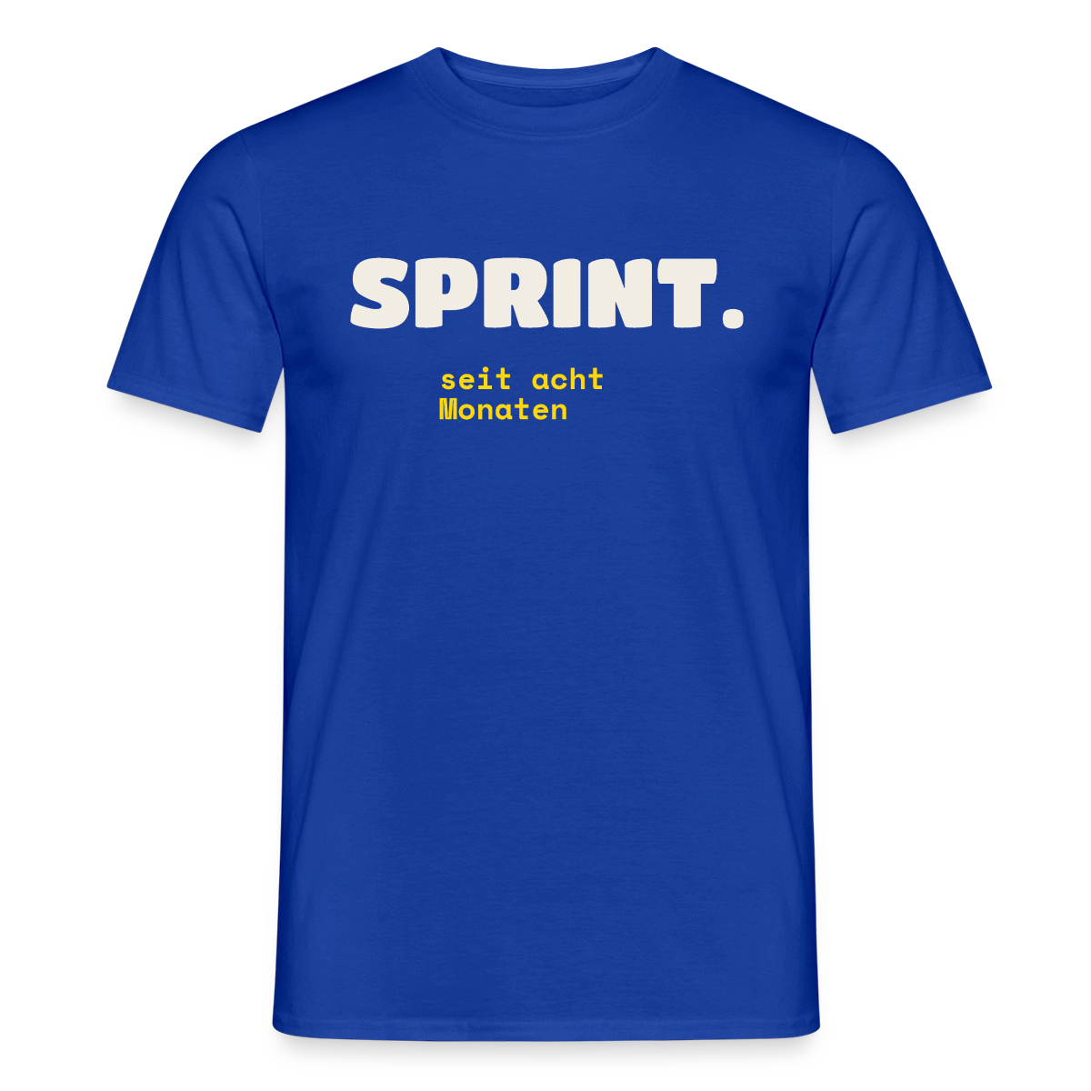 Sprint. Seit acht Monaten. Motiv-T-Shirt für Männer, Farbe Dunkelblau