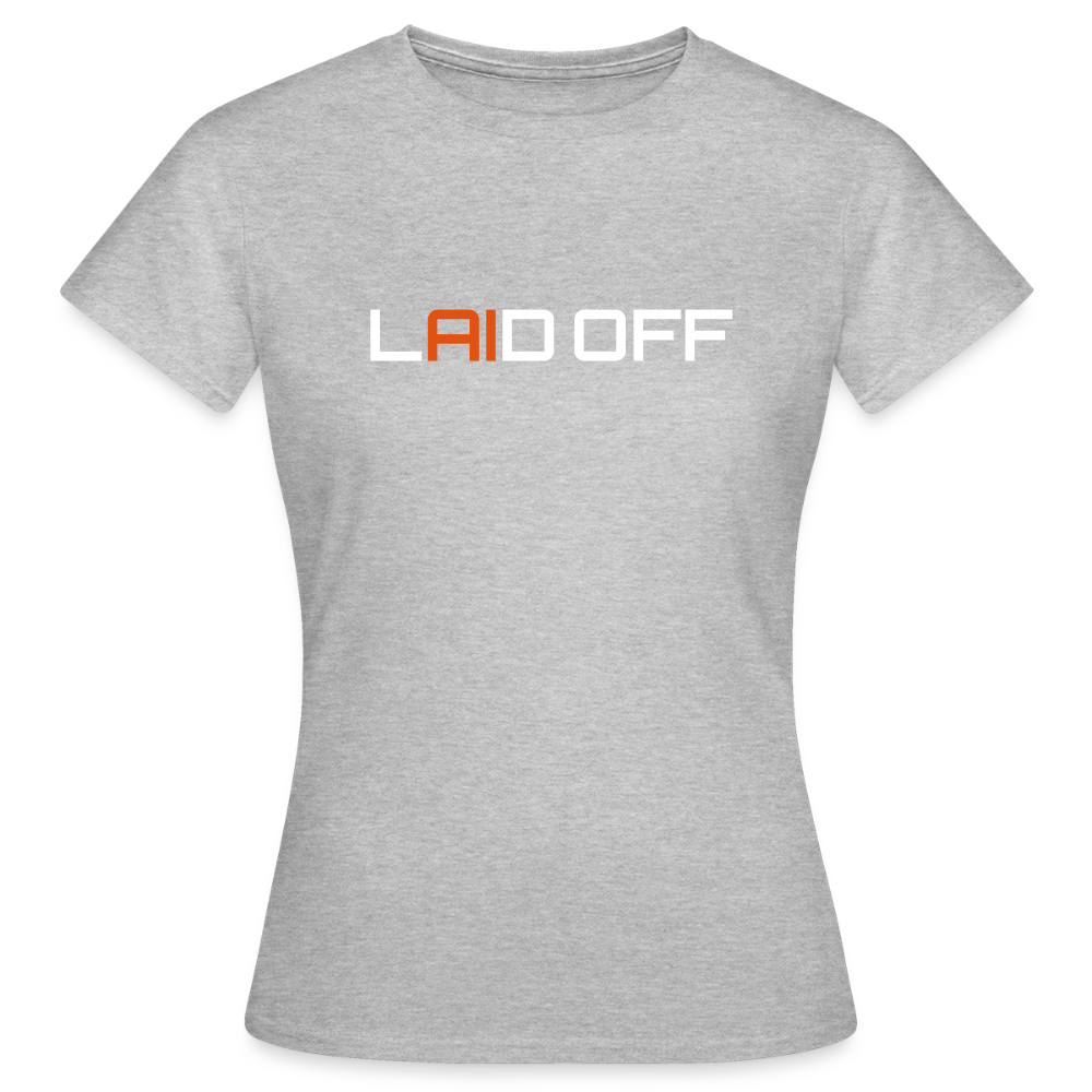 Frauen T-Shirt "Laid off" - Grau meliert