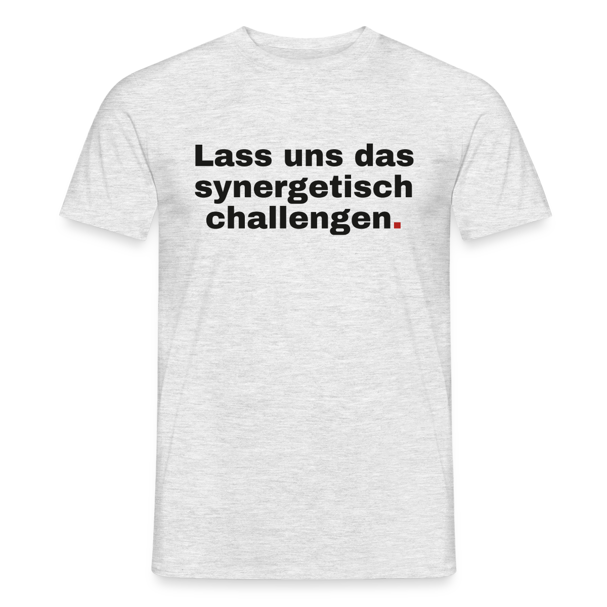 Lass uns das synergetisch challengen. Motiv-T-Shirt für Männer, Farbe Grau meliert, Model
