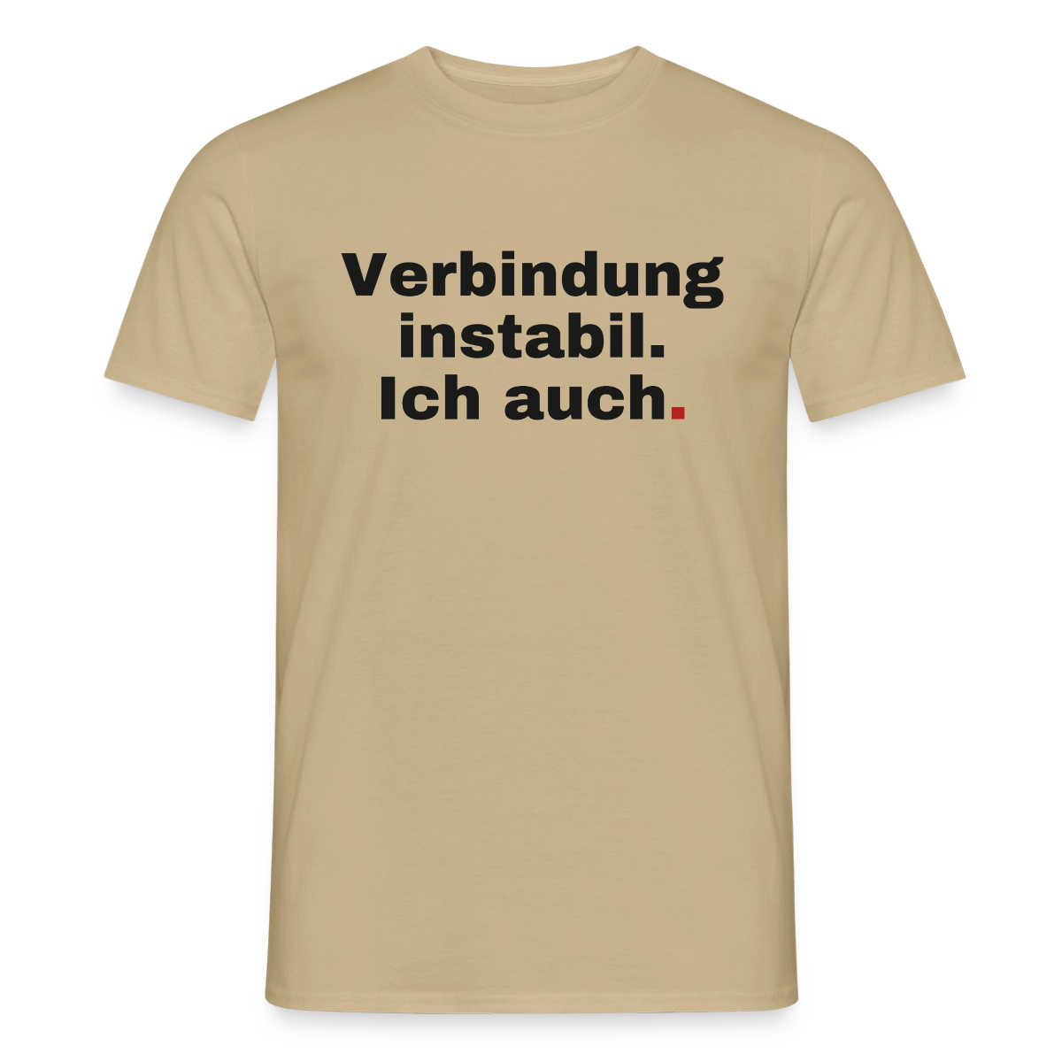 Verbindung instabil Motiv-T-Shirt für Männer, Farbe Sandbeige