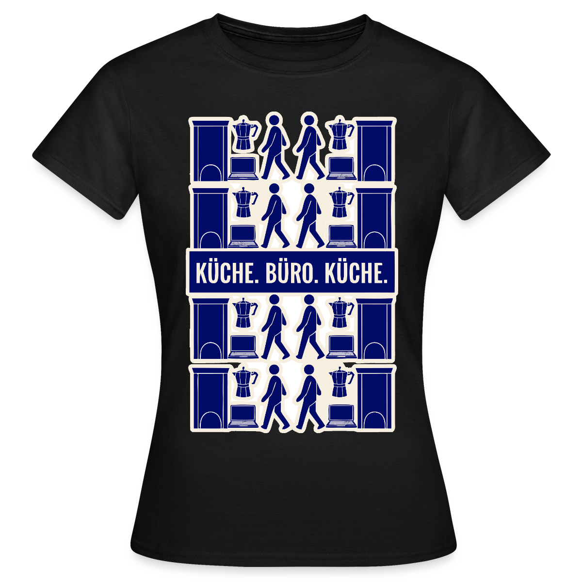 Küche. Büro. Küche. Motiv-T-Shirt für Frauen, Farbe Schwarz