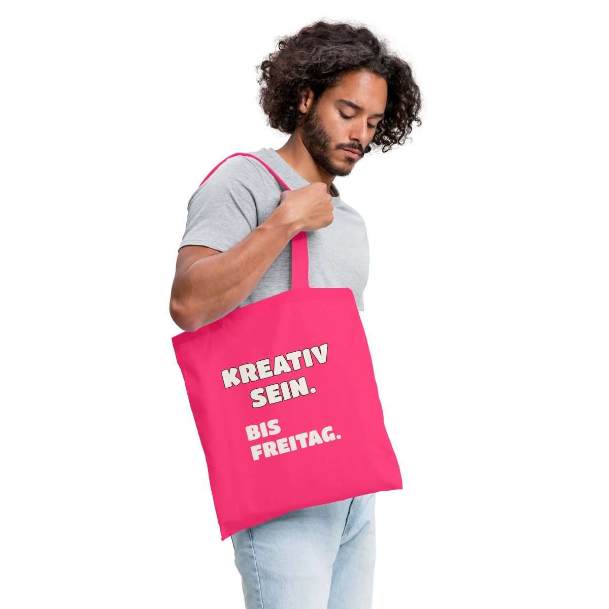 "Kreativ sein. Bis Freitag." Stoffbeutel, Farbe Azalea, Model