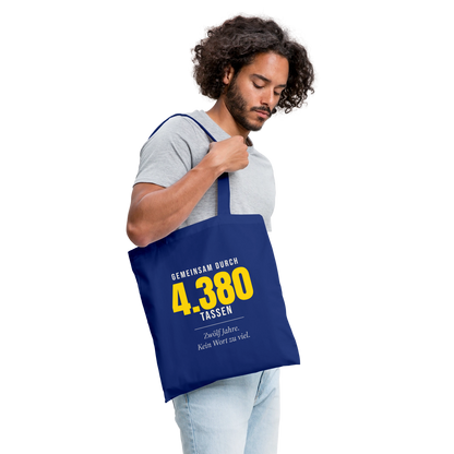 "Gemeinsam durch 4.380 Tassen" Stoffbeutel, Farbe Royalblau