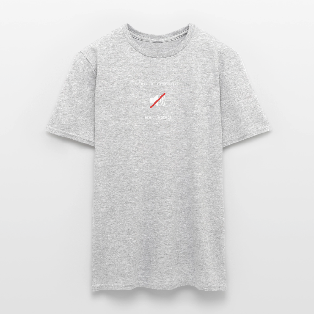 "You´re on mute est.2020" - Motiv-T-Shirt für Männer - Grau meliert