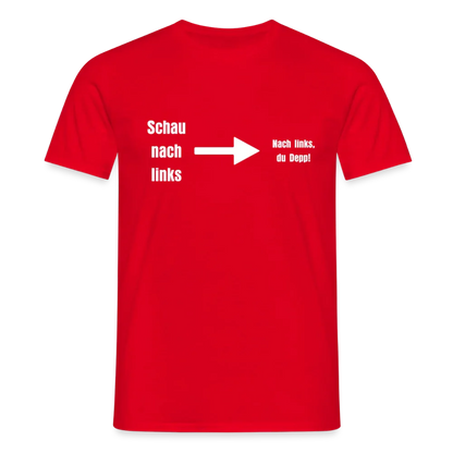 "Schau nach links" Motiv-T-Shirt für Männer - Rot