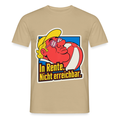 "In Rente. Nicht erreichbar. Popart-Motiv" Motiv-T-Shirt für Männer, Farbe Sandbeige