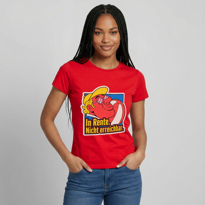 "In Rente. Nicht erreichbar. Popart-Motiv" Motiv-T-Shirt für Frauen, Farbe Rot