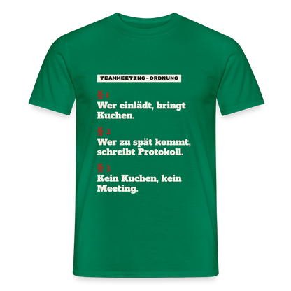 "Teammeeting-Ordnung: wer einlädt, bringt Kuchen." Motiv-T-Shirt für Männer, Farbe Kelly Green