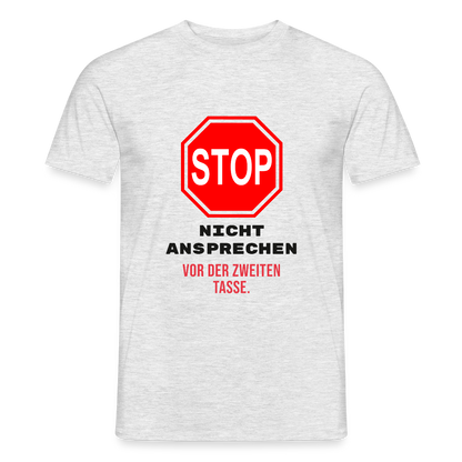 Nicht ansprechen vor der zweiten Tasse. Motiv-T-Shirt für Männer, Farbe Grau meliert, Model