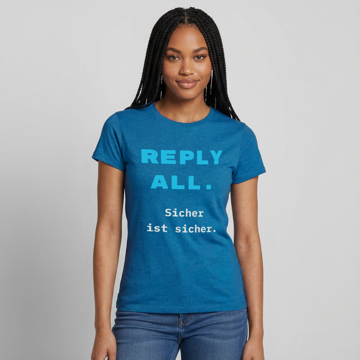 "Reply all. Sicher ist sicher." Motiv-T-Shirt für Frauen, Farbe Antikblaues Saphir meliert