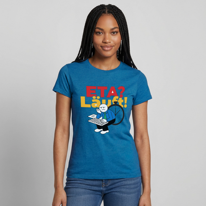 "ETA? Läuft! Strichfiguren-Motiv" Motiv-T-Shirt für Frauen, Farbe Antikblaues Saphir meliert