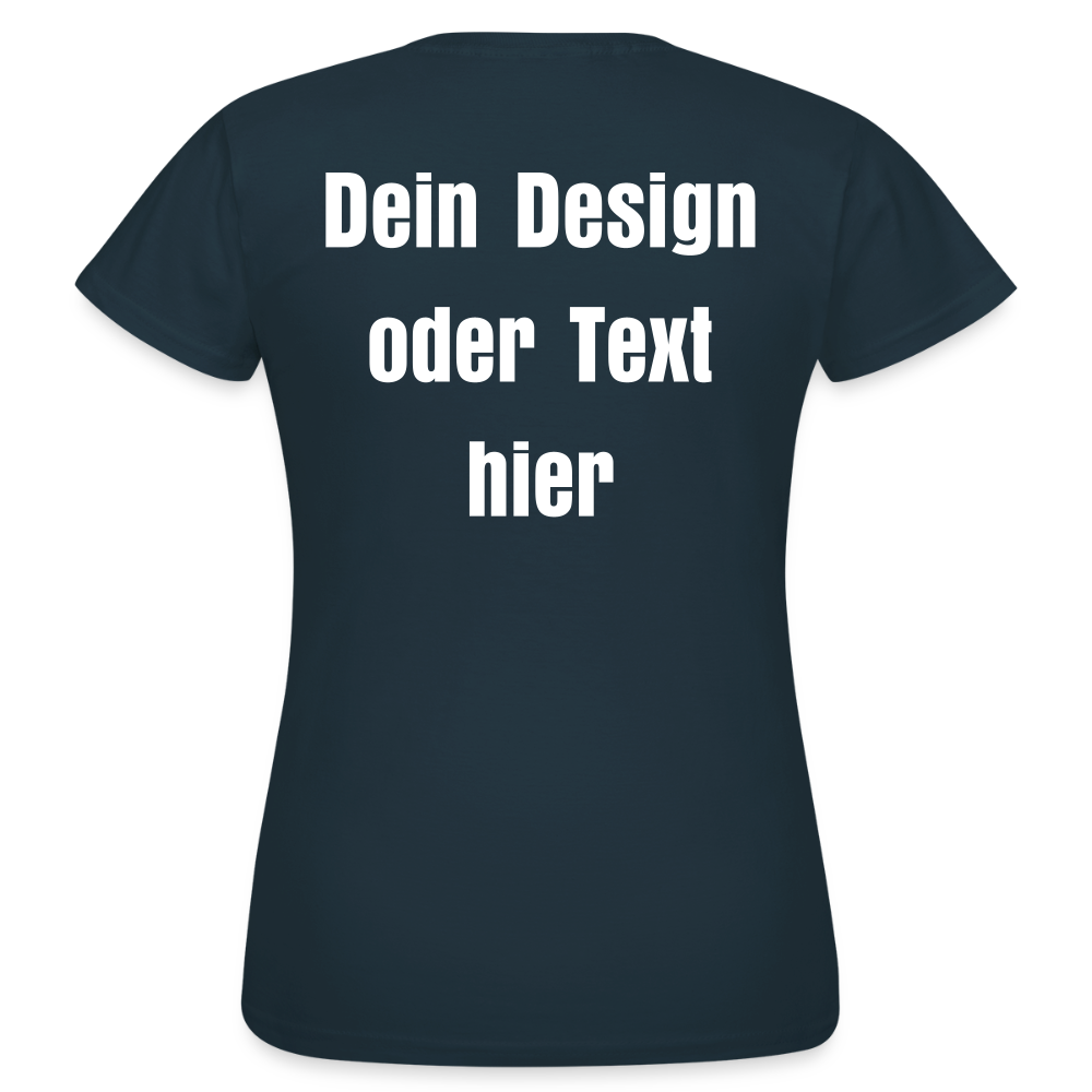 Frauen T-Shirt - personalisierbare Vorder- und Rückseite - Navy