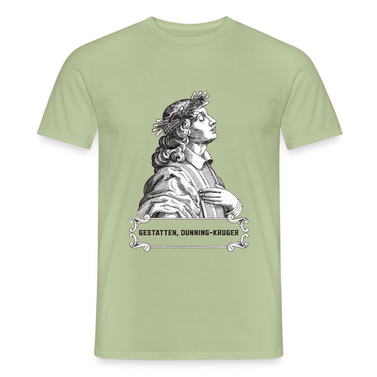 "Gestatten, Dunning-Kruger. Kupferstich-Motiv" Motiv-T-Shirt für Männer, Farbe Sage