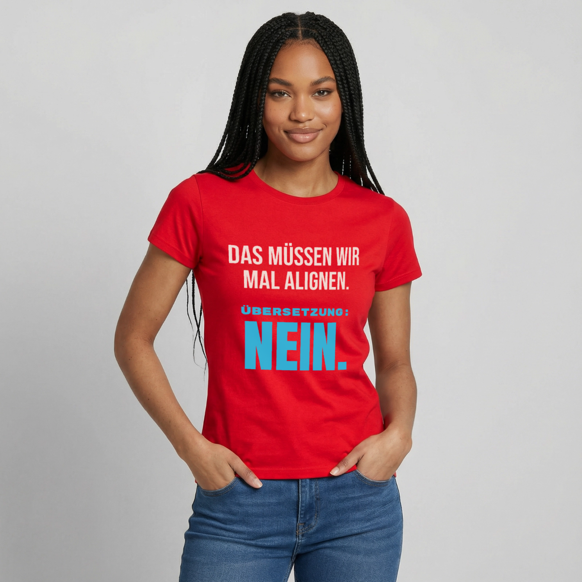 "Das müssen wir mal alignen. Übersetzung: nein." Motiv-T-Shirt für Frauen, Farbe Rot