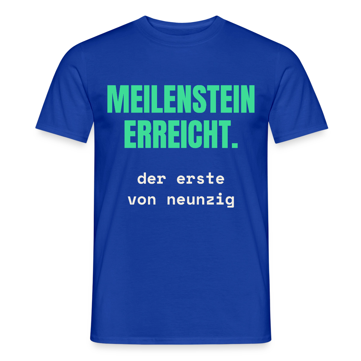 Meilenstein erreicht. Der erste von neunzig. Motiv-T-Shirt für Männer, Farbe Dunkelblau