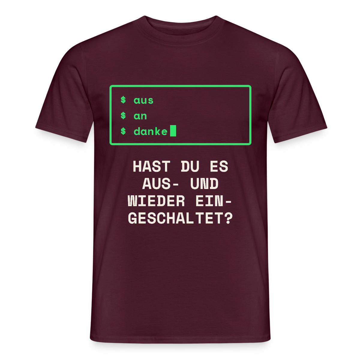 Hast du es aus- und wieder eingeschaltet? Motiv-T-Shirt für Männer, Farbe Ziegelrot