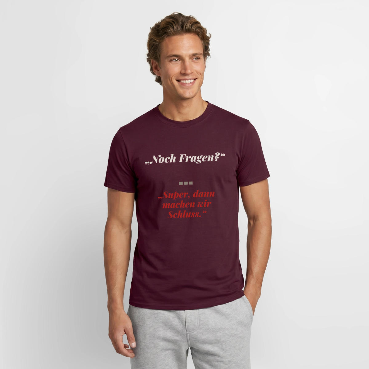 "Noch Fragen? Super, dann machen wir Schluss." Motiv-T-Shirt für Männer, Farbe Ziegelrot
