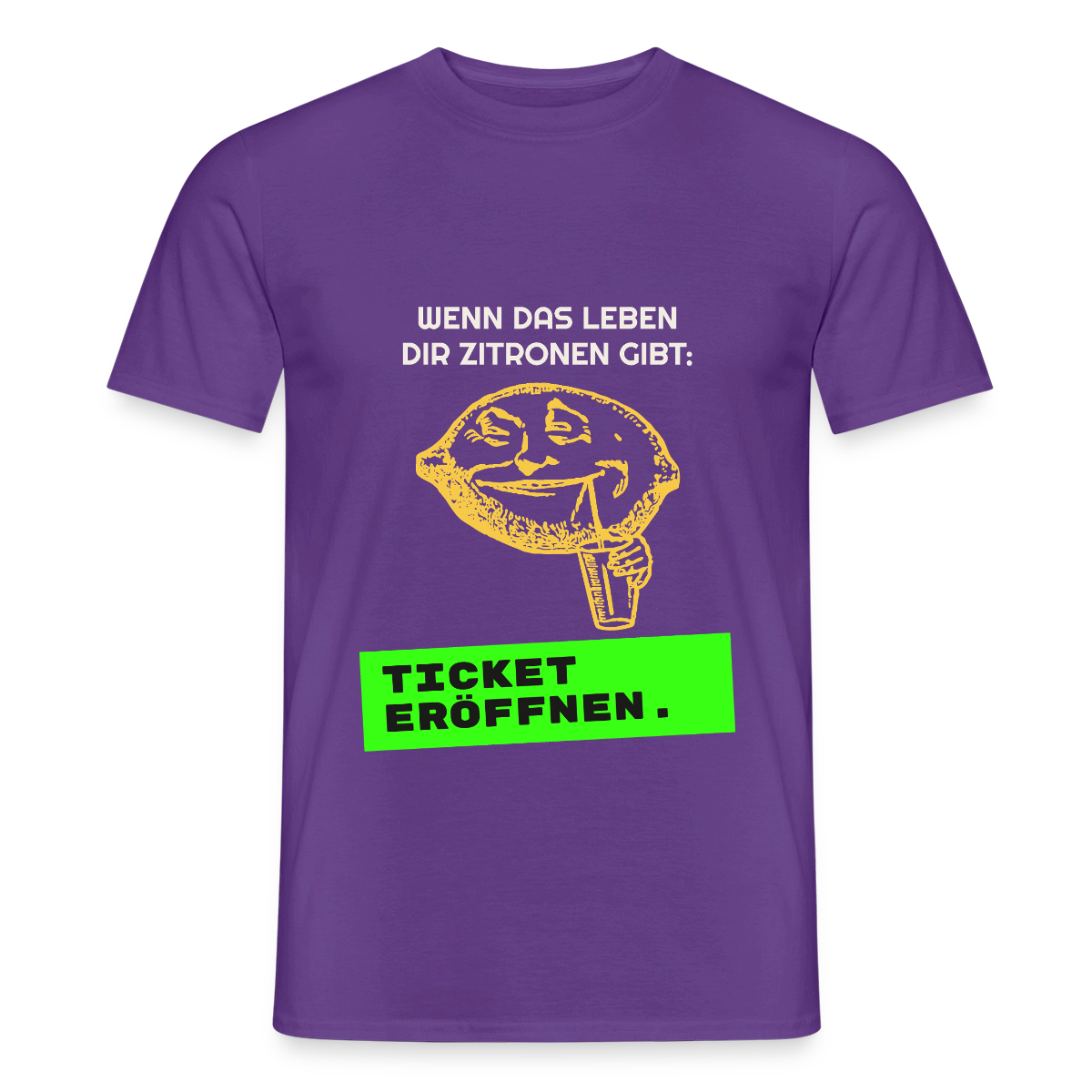 Wenn das Leben dir Zitronen gibt: Ticket eröffnen. Motiv-T-Shirt für Männer, Farbe Lila