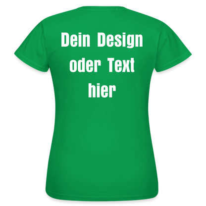 Frauen T-Shirt - personalisierbare Vorder- und Rückseite - Kelly Green