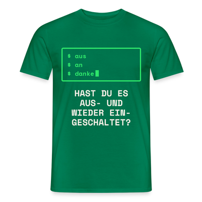 Hast du es aus- und wieder eingeschaltet? Motiv-T-Shirt für Männer, Farbe Kelly Green