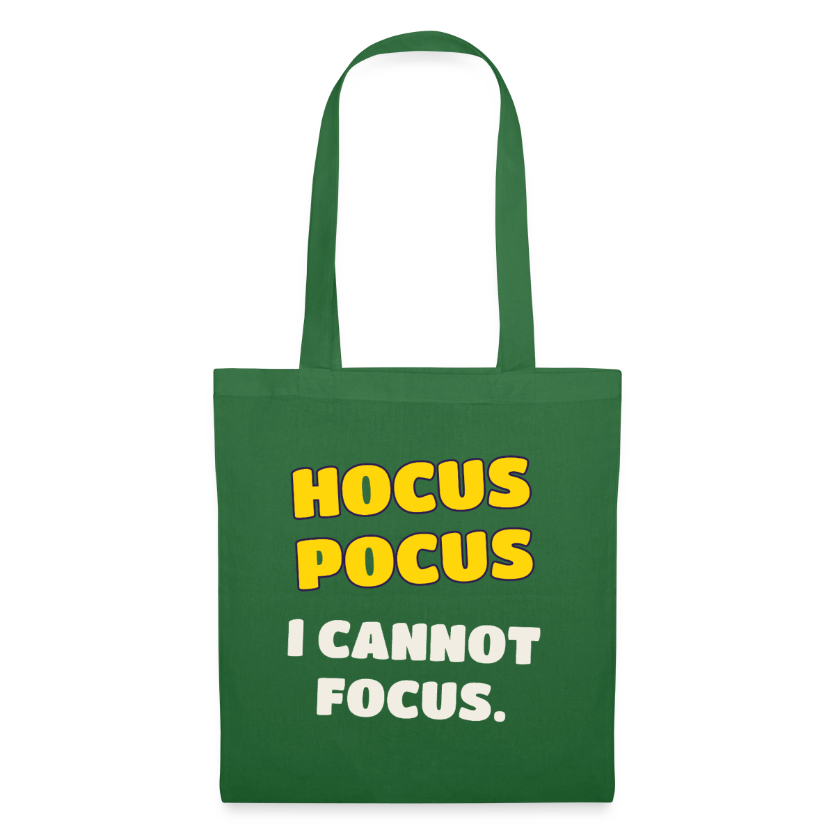 Hocus Pocus, I cannot focus. Stoffbeutel, Farbe Fichte