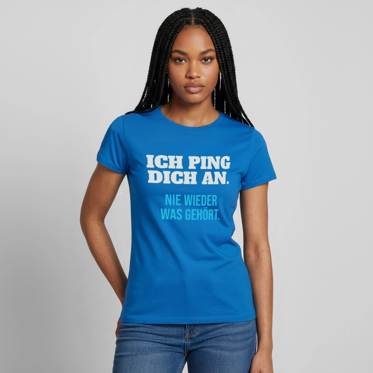 "Ich ping dich an. Nie wieder was gehört." Motiv-T-Shirt für Frauen, Farbe Royalblau