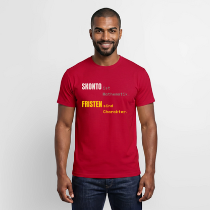 "Skonto ist Mathematik. Fristen sind Charakter." Motiv-T-Shirt für Männer, Farbe Rot