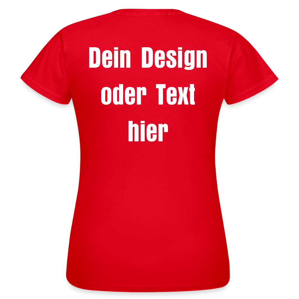 Frauen T-Shirt - personalisierbare Vorder- und Rückseite - Rot