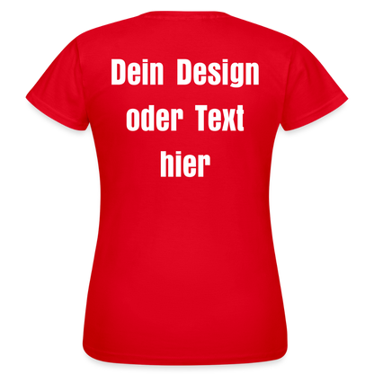 Frauen T-Shirt - personalisierbare Vorder- und Rückseite - Rot