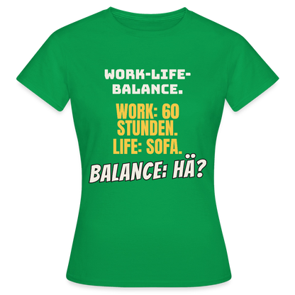 Balance: hä? Motiv-T-Shirt für Frauen, Farbe Kelly Green