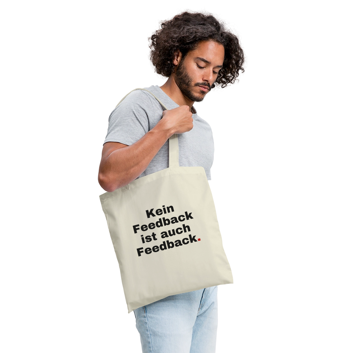 Kein Feedback ist auch Feedback. Stoffbeutel, Farbe Natur, Model