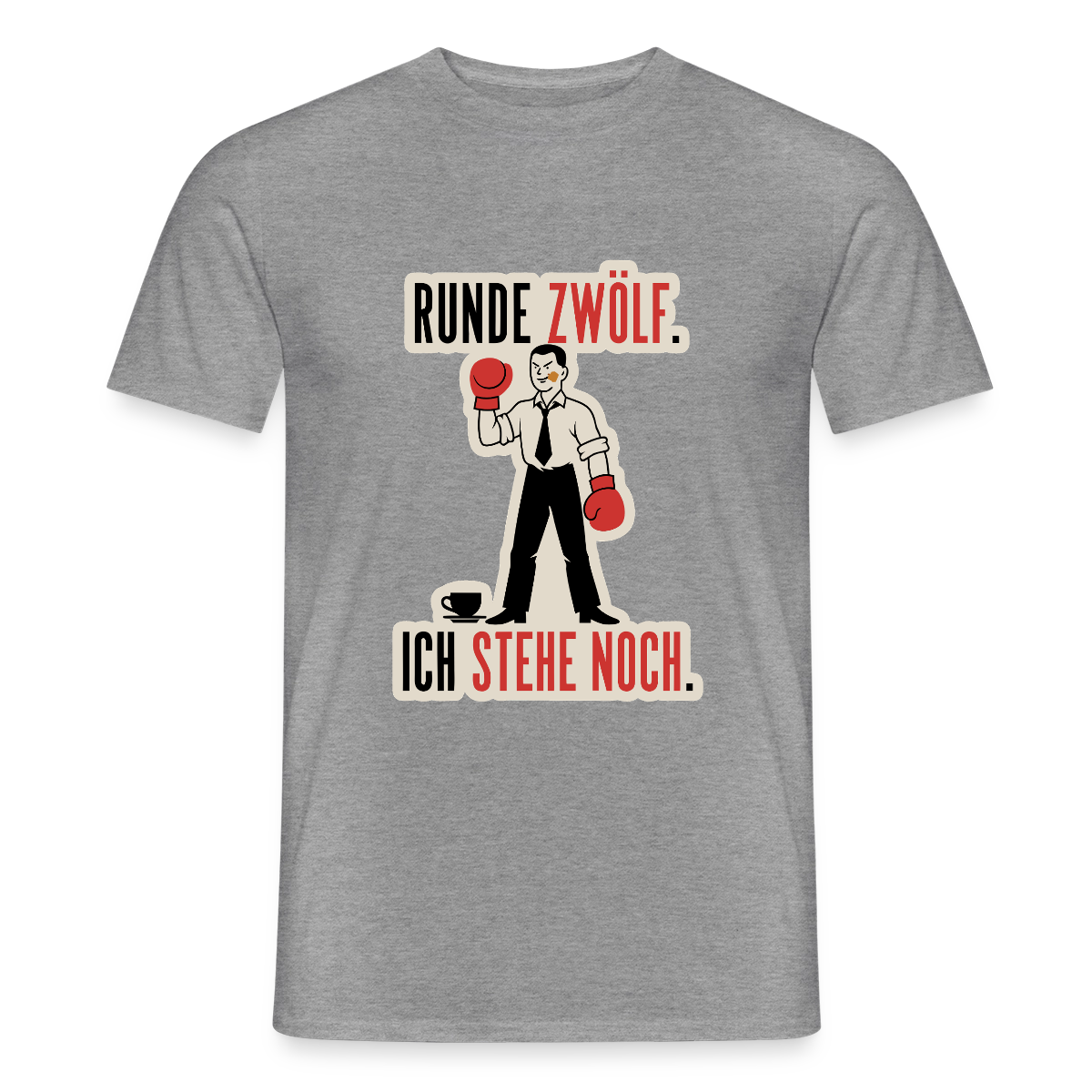 Runde zwölf. Ich stehe noch. Motiv-T-Shirt für Männer, Farbe Graphit meliert