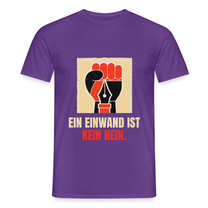 Ein Einwand ist kein Nein. Motiv-T-Shirt für Männer, Farbe Lila