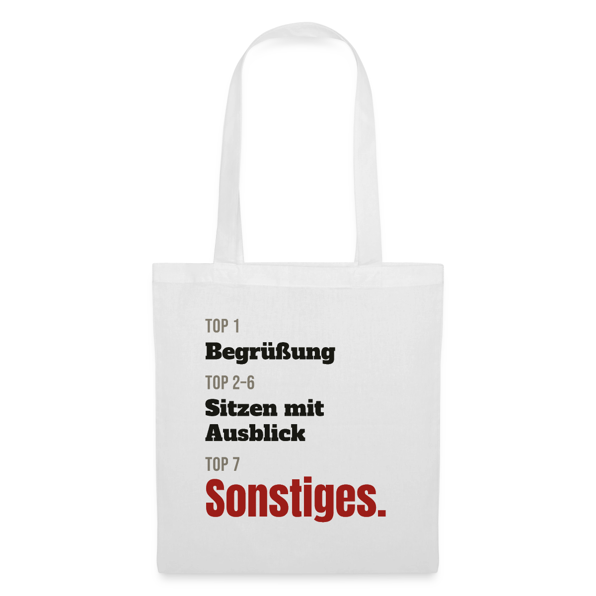 Top 1 Begrüßung, Top 2 bis 6 Sitzen mit Ausblick, Top 7 Sonstiges Stoffbeutel, Farbe Weiß