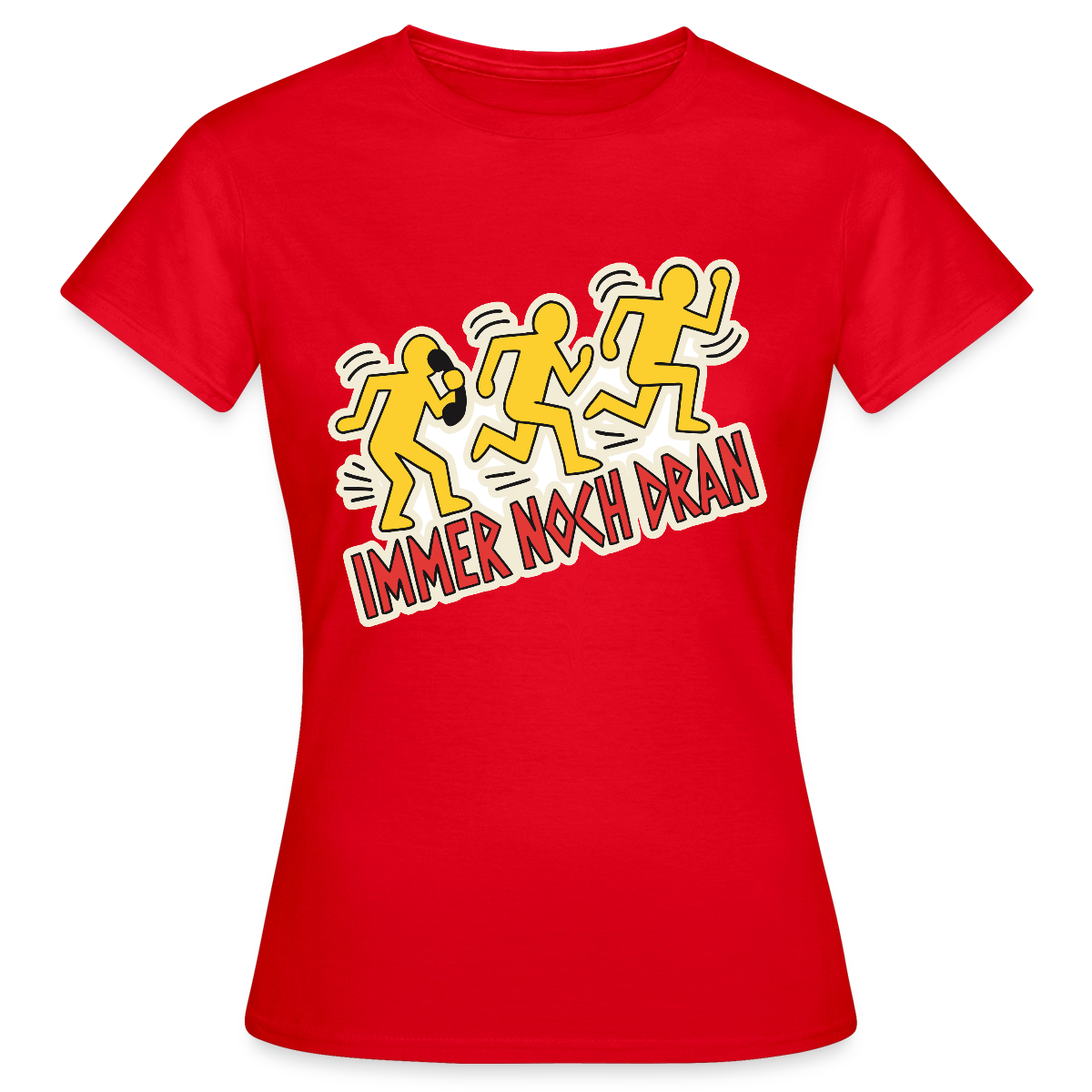 Immer noch dran. Pop-Art-Motiv Motiv-T-Shirt für Frauen, Farbe Rot