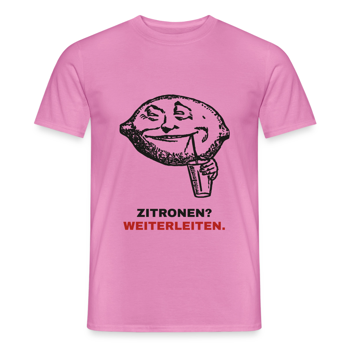 "Zitronen? Weiterleiten." Motiv-T-Shirt für Männer, Farbe Pink