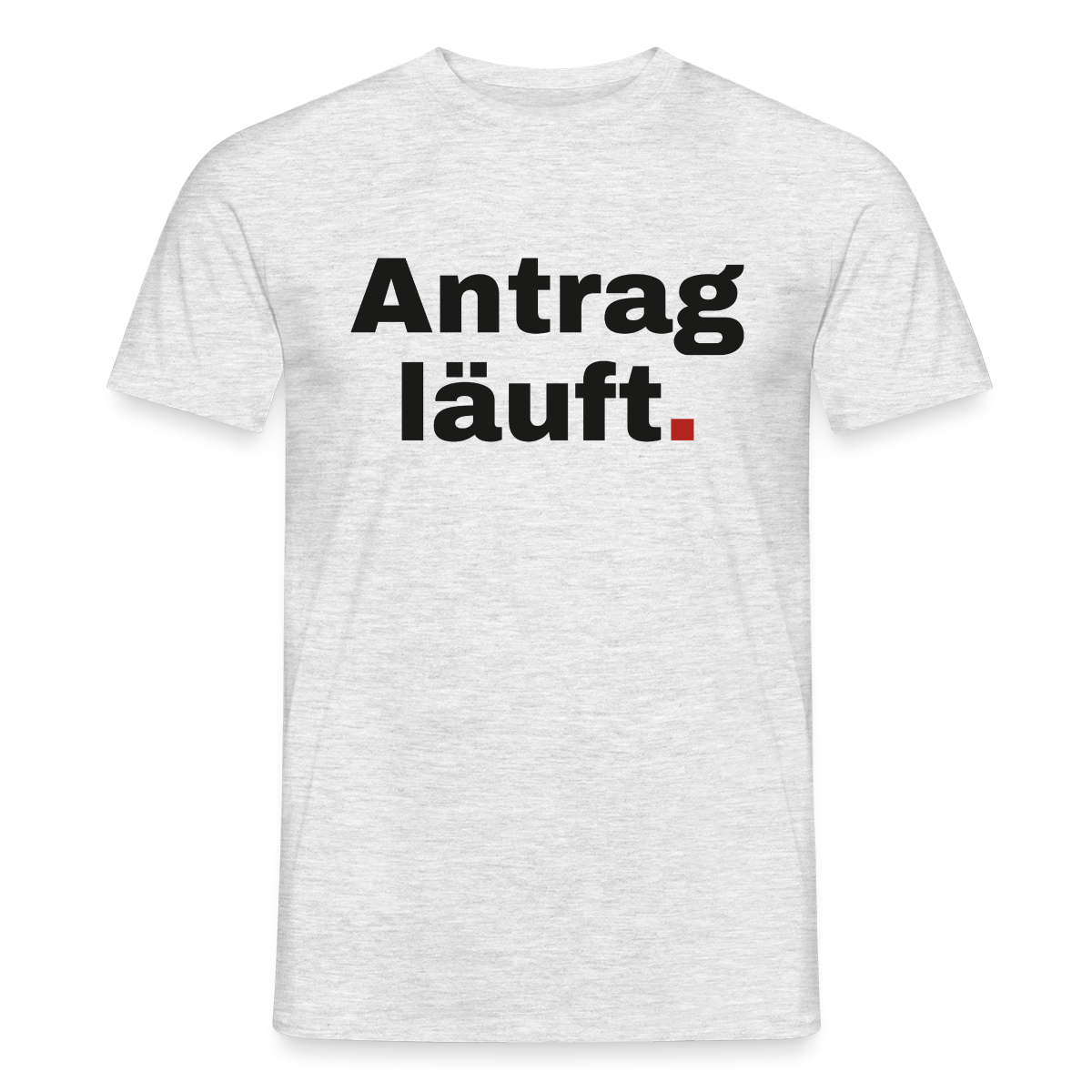 Antrag läuft. Motiv-T-Shirt für Männer, Farbe Grau meliert, Model