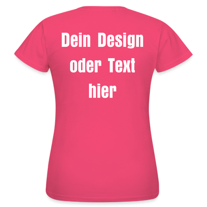 Frauen T-Shirt - personalisierbare Vorder- und Rückseite - Azalea
