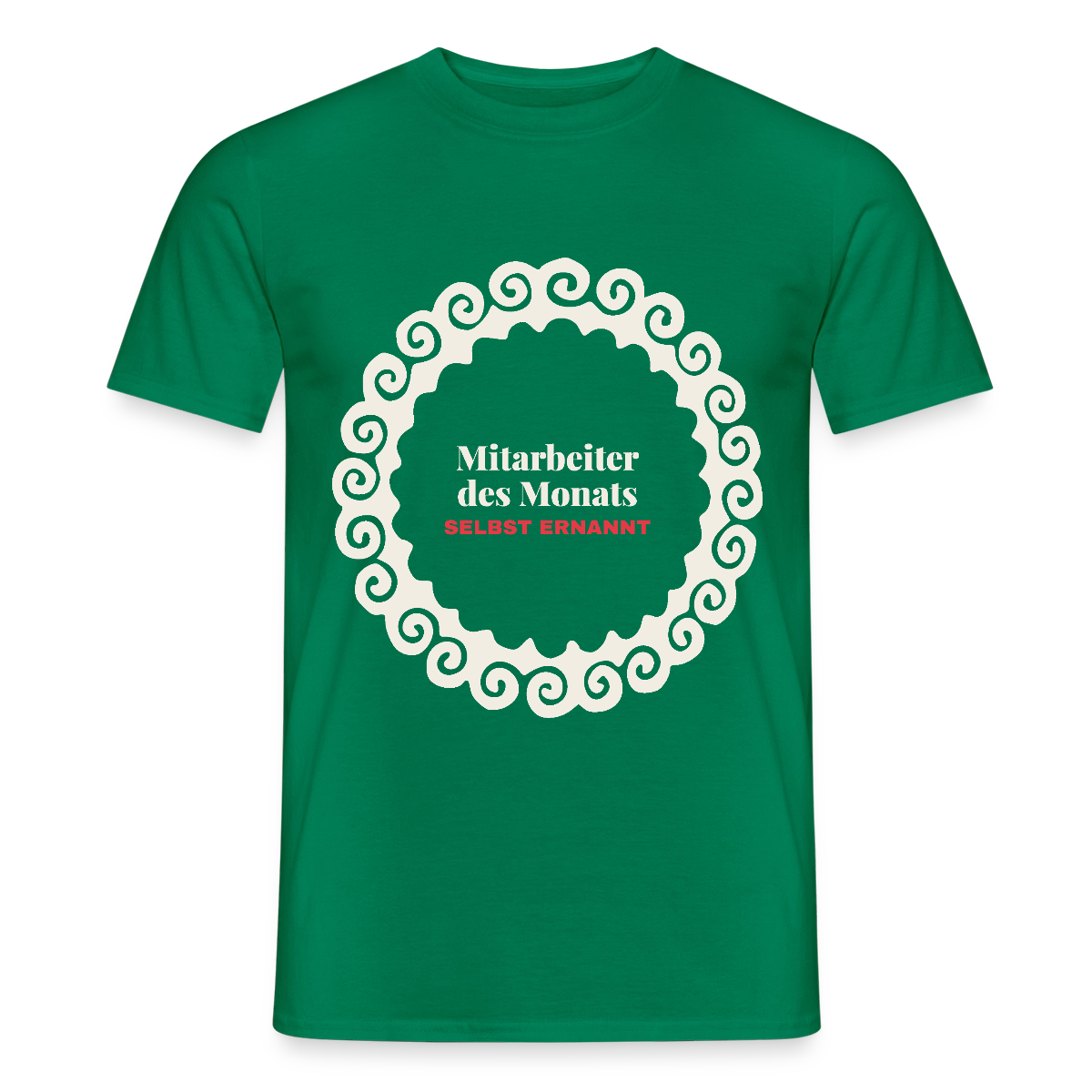 "Mitarbeiter des Monats, selbst ernannt." Motiv-T-Shirt für Männer, Farbe Kelly Green