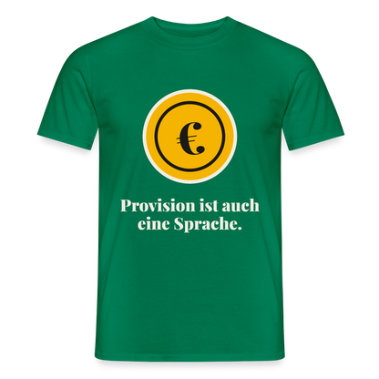 Provision ist auch eine Sprache. Motiv-T-Shirt für Männer, Farbe Kelly Green