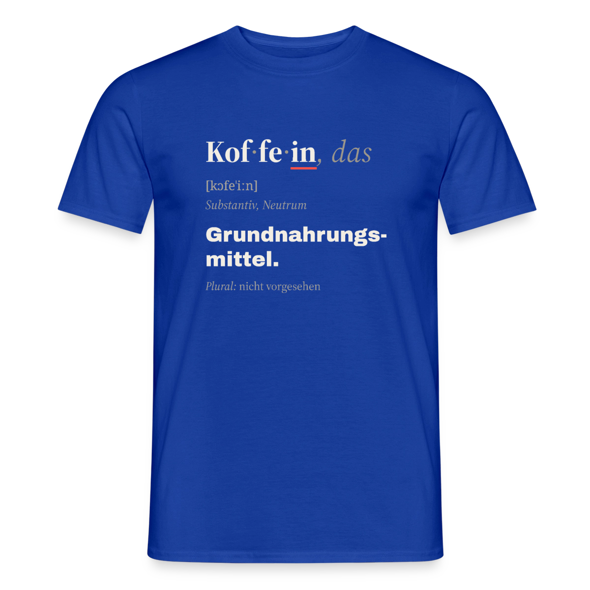 "Koffein, das: Grundnahrungsmittel." Motiv-T-Shirt für Männer, Farbe Dunkelblau