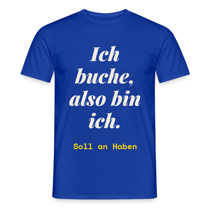 "Ich buche, also bin ich." Motiv-T-Shirt für Männer, Farbe Dunkelblau