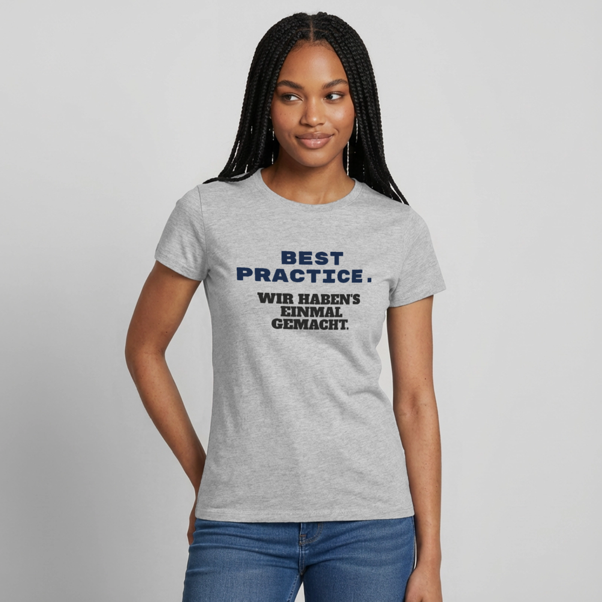 Best Practice. Wir haben's einmal gemacht. Motiv-T-Shirt für Frauen, Farbe Grau meliert, Model